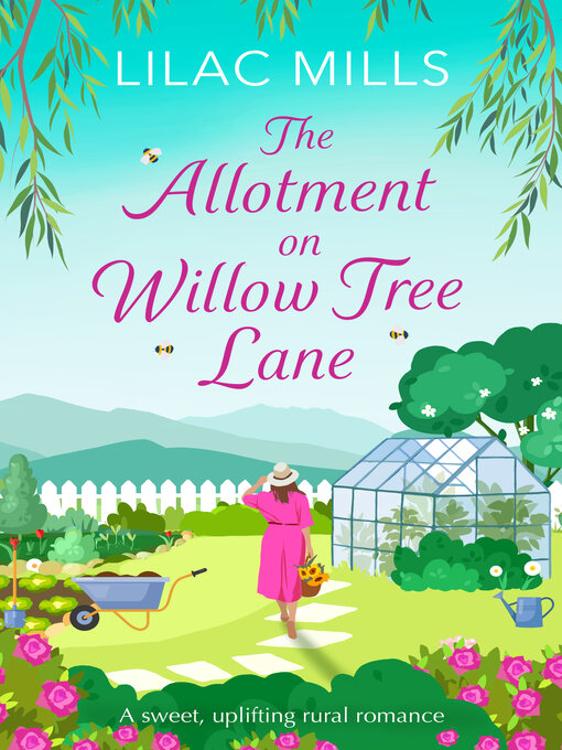 Title details for The Allotment on Willow Tree Lane by Lilac Mills - Available